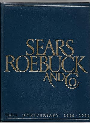 Sears, Roebuck & Co.: 100th Anniversary 1886-1986