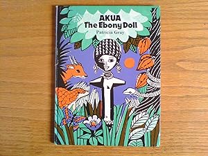 Akua, the Ebony Doll - signed first edition