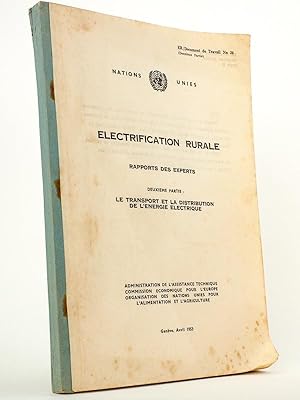 Electrification rurale , Rapport des experts, Deuxième partie : Le transport et la distribution d...