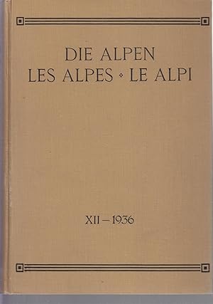Die Alpen - Les Alpes - Le Alpi. XII 1936. Revue du Club Alpin Suisse