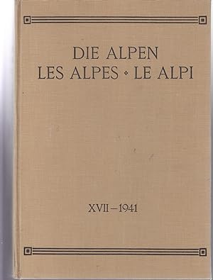 Die Alpen - Les Alpes - Le Alpi. XVII 1941. Revue du Club Alpin Suisse