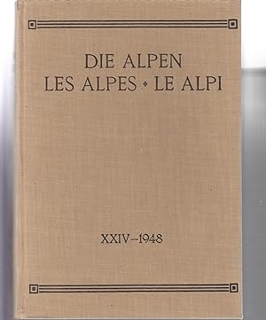 Die Alpen - Les Alpes - Le Alpi. XXIV 1948. Revue du Club Alpin Suisse