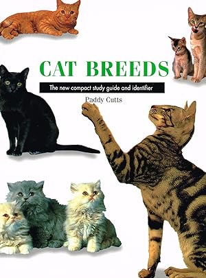 Cat Breeds : The New Compact Study Guide and Identifier