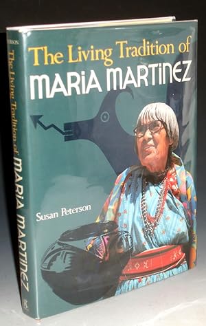The Living Legend of Maria Martinez (signed By the Author, Maria Poveka, et. Al