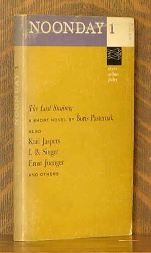 NOONDAY 1 - STORIES, ARTICLES, POETRY, FEATURING THE LAST SUMMER BY PASTERNAK