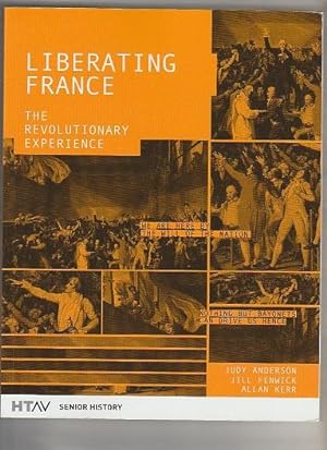 Liberating France : The Revolutionary Experience