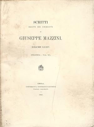 Scritti politici editi ed inediti di Giuseppe Mazzini. Volume XI.