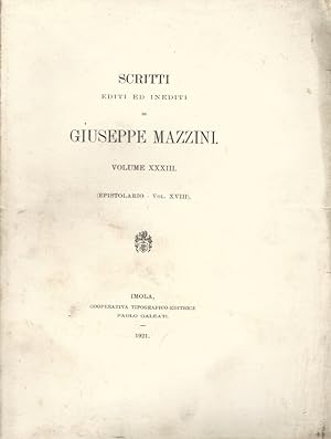 Epistolario di Giuseppe Mazzini. Volume XVIII.