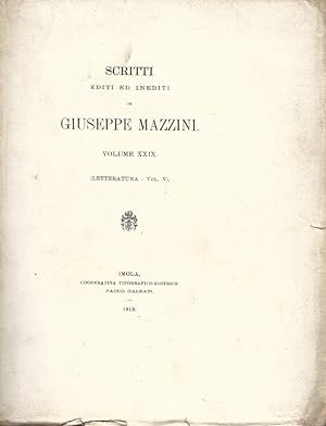 Scritti Letterari di Giuseppe Mazzini. Volume V.