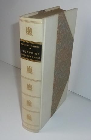 Joséphine impératrice et reine. Quinzième édition. Paris. Société d'éditions littéraires et artis...