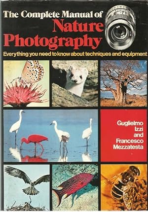 The Complete Manual of Nature Photography