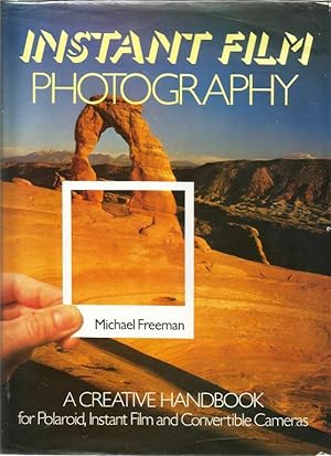Instant Film Photography: A Creative Handbook