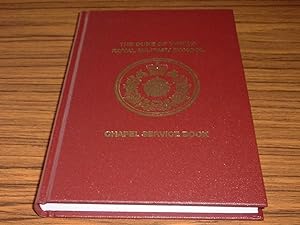 The Duke of York's Royal Military School Chapel Service Book