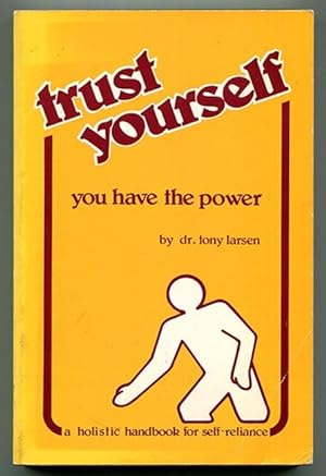 Trust Yourself: You Have the Power