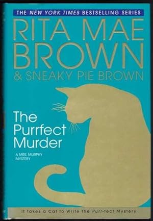 THE PURRFECT MURDER A Mrs. Murphy Mystery