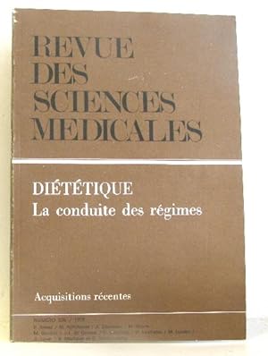 Revue des sciences médicales. Diététique la conduite des régimes. N°236