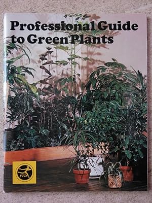 Professional Guide to Green Plants