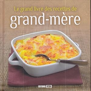 Le grand livre des recettes de grand-mère