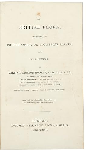 The British Flora; comprising the Phaenogamous or Flowering Plants and the Ferns . [Bound with:] ...