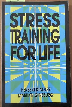 Stress Training For Life