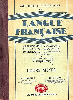 Méthode et exercices de langue française - Cours moyen -