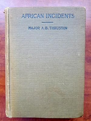 AFRICAN INCIDENTS, PERSONAL EXPERIENCES IN EGYPT AND UNYORO
