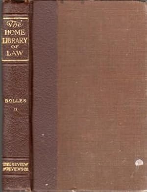 The Home Library of Law, Volume II. The Ownership and Use of Land (Continued)