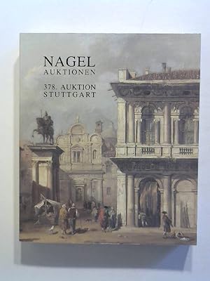 Nagel Auktionen: 378. Auktion Stuttgart.