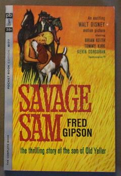 SAVAGE SAM -- the Thrilling Story of the Son of OLD YELLER; ( Pocket Books # 6177 ); WALT DISNEY ...
