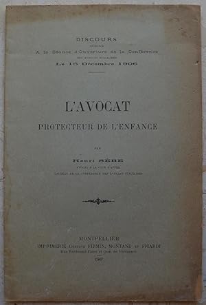 L'avocat protecteur de l'enfance.