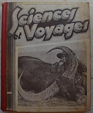 Les beaux albums SCIENCES ET VOYAGES. Depuis le n° 573 du 21 août 1930 au n° 598 du 12 février 1931.