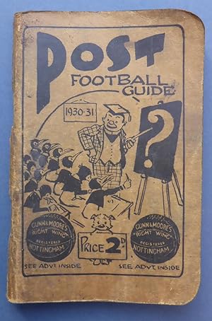 Nottingham Post Football Guide 1930-31 (1930-1931) - 22nd Year of Publication 1930 1931