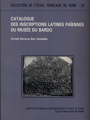 Catalogue des Inscriptions Latines Paiennes du Musee du Bardo