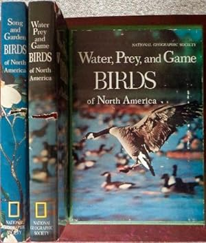 Song and Garden Birds of North America AND Water, Prey and Game Birds of North America. A 2 volum...