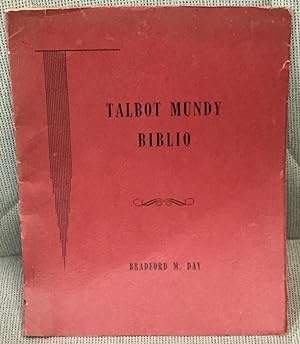 Talbot Mundy Biblio, Materials Toward a Bibliography of the Works of Talbot Mundy