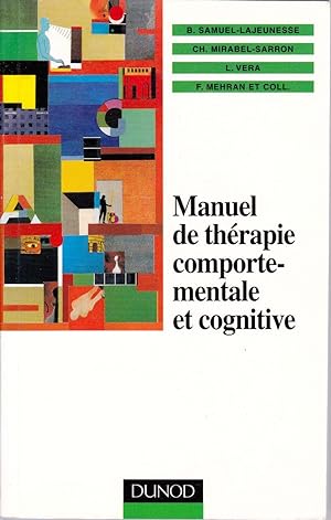 Manuel de thérapie comportementale et cognitive.