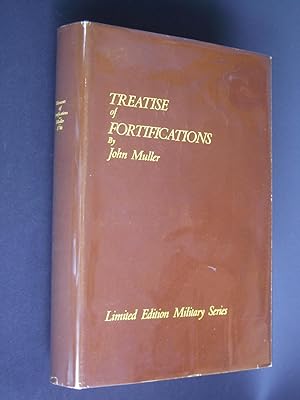 A Treatise Containing the Emementary Part of Fortification, Regular and Irregular.
