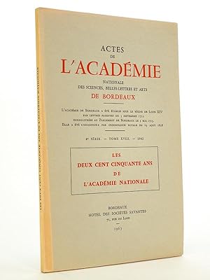 Les deux cent cinquante ans de l'Académie Nationale ( Actes de l'Académie Nationale des Sciences,...