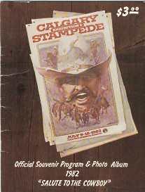 Calgary Exhibition & Stampede, Official Souvenir Program & Photo Album, July 9-18, 1982 : officia...