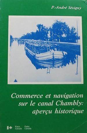 Commerce et navigation sur le canal Chambly : aperçu historique