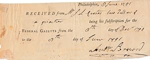 Printed subscription receipt for the "Federal Gazette," accomplished and signed by Andrew Brown, ...