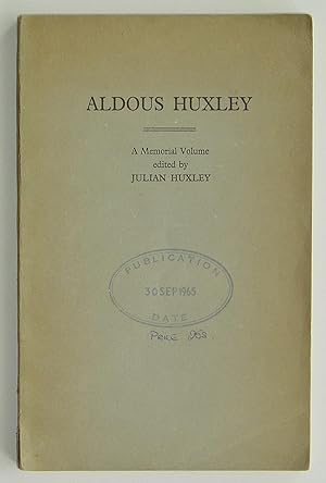 Aldous Huxley 1894-1963, A Memorial Volume {Uncorrected Proof}