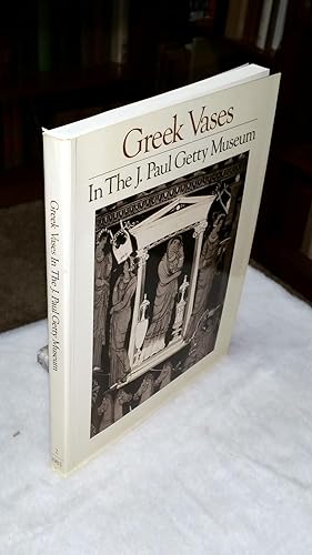 Greek Vases in the J. Paul Getty Museum: Occasional Papers on Antiquities, 3
