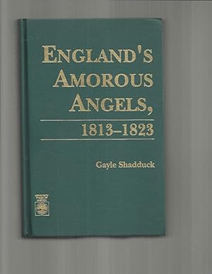 ENGLAND'S AMOROUS ANGELS, 1813~1823.
