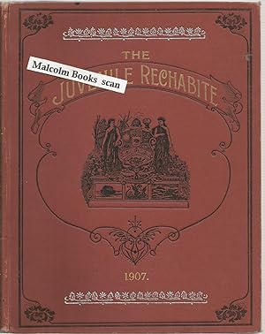 The Juvenile Rechabite Volume XVIII., 1907 Jan -Dec ( Juvenile section of the Independent Order o...