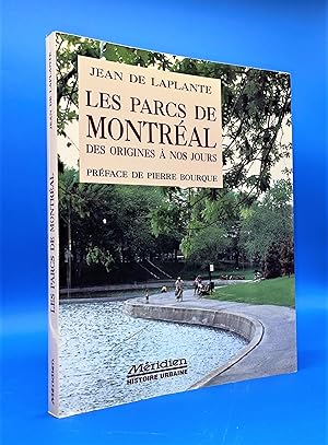 Les parcs de Montréal, des origines à nos jours