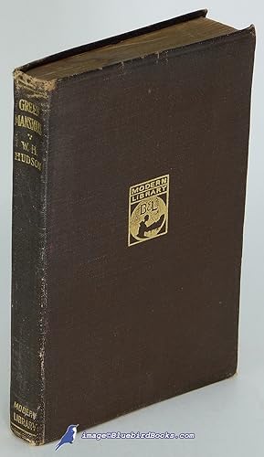 Green Mansions, A Romance of the Tropical Forest (Modern Library Limp Leatherette Spine 3, ML #89.1)
