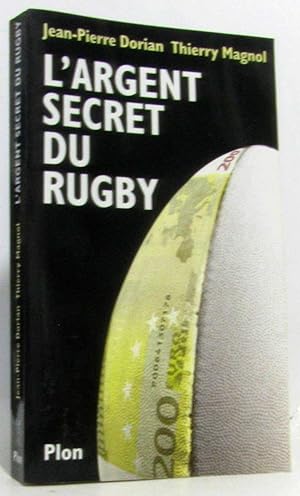 L'argent secret du rugby