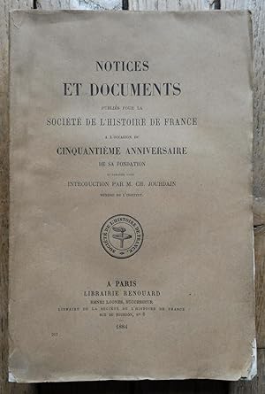 NOTICES et DOCUMENTS publiés pour la Société d'Histoire de France