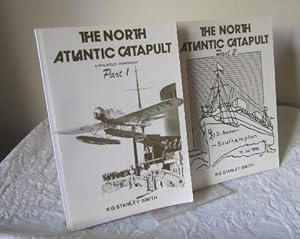The North Atlantic Catapult, A Philatelic Handbook, Part 1 & 2